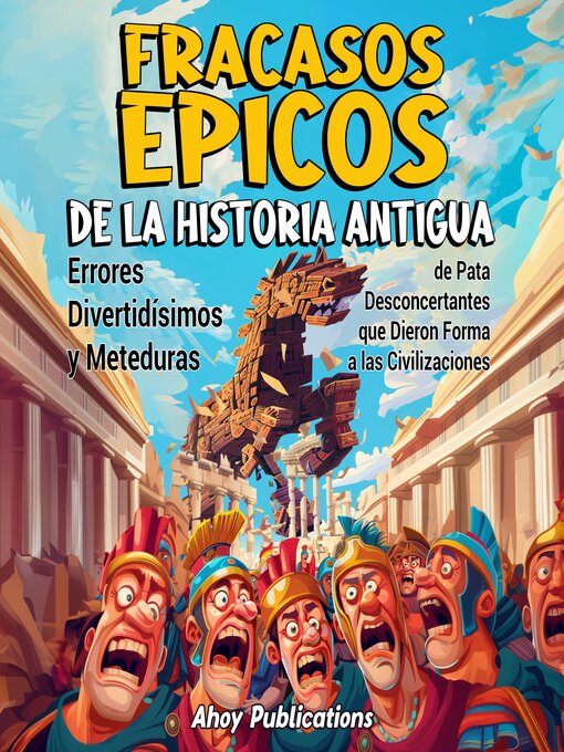 Cover image for Fracasos épicos de la historia antigua